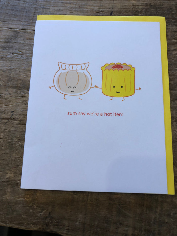 Sum say we are a hot item dim sum greeting card
