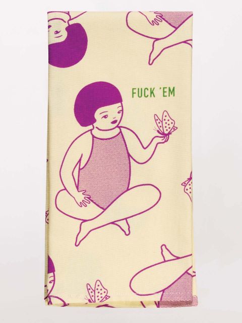 Fuck'em tea towel