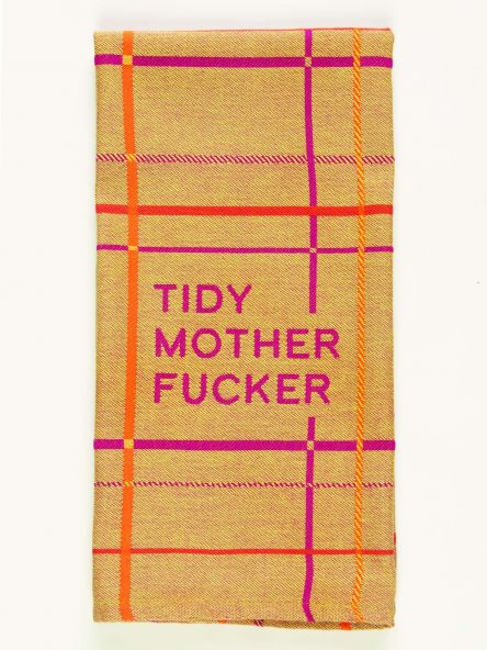 Tea Towel - Tidy Motherfucker. Blue Q