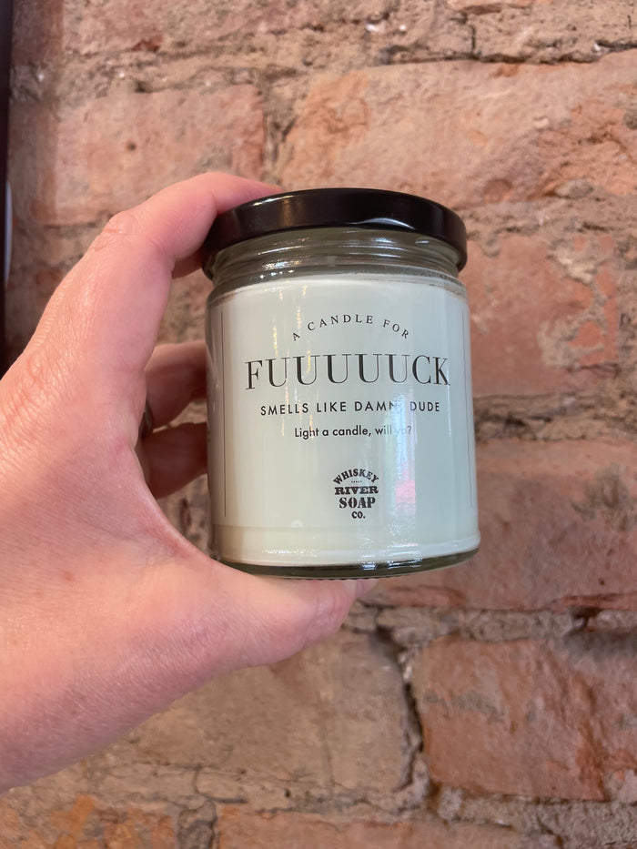 A Candle for Fuuuuuck.