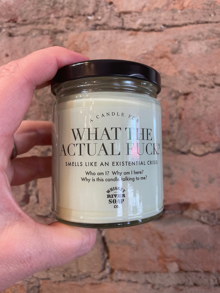 A Candle for What The Actual Fuck?