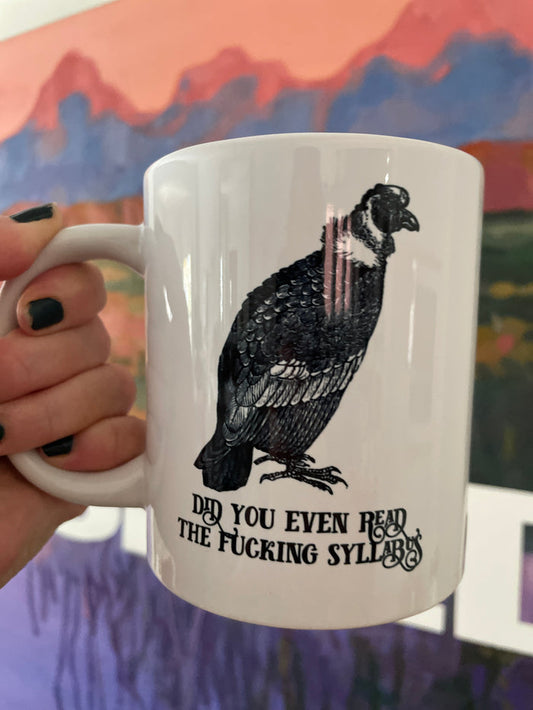 Big Ass Coffee Mug - Did You Even Read The Fucking Sylabus