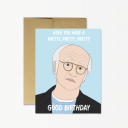 Larry David Birthday Card