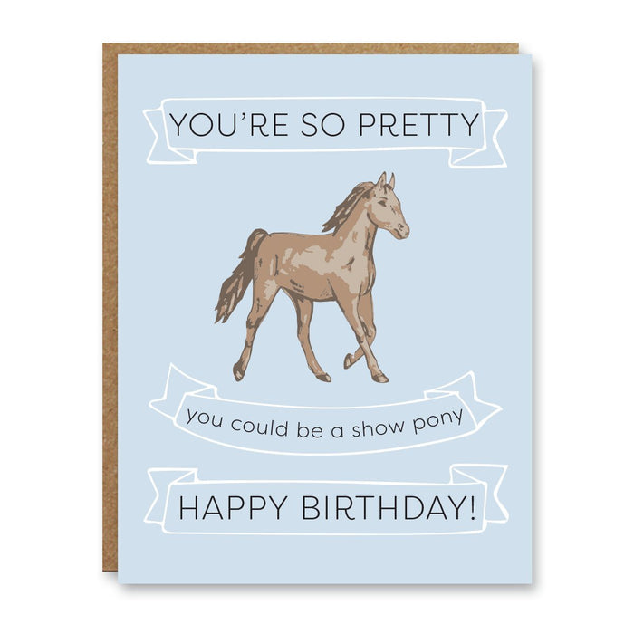 So Pretty, Could be a show Pony Birthday Card