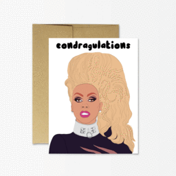 Ru Paul Congratulations Card