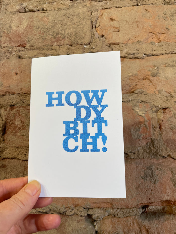 Howdy Bitch.  - Plane Jane Greeting Card
