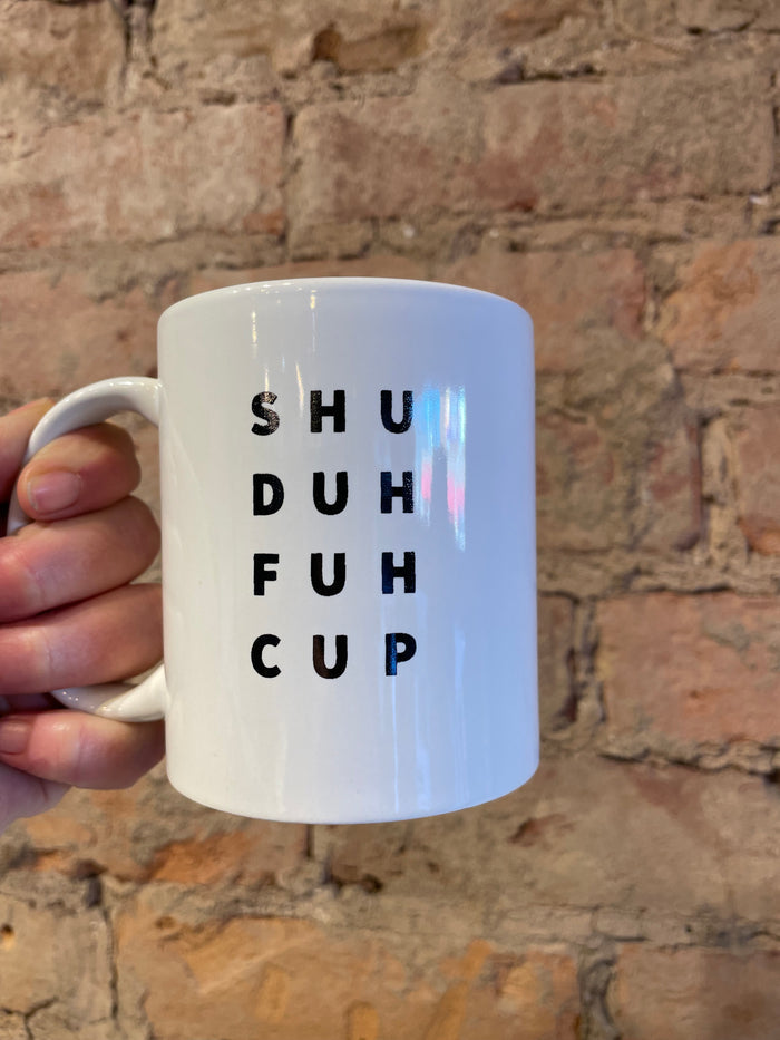 NEW!! SHUDUGFUHCUP Coffee Mugs!
